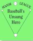 Baseballs Unsung Hero